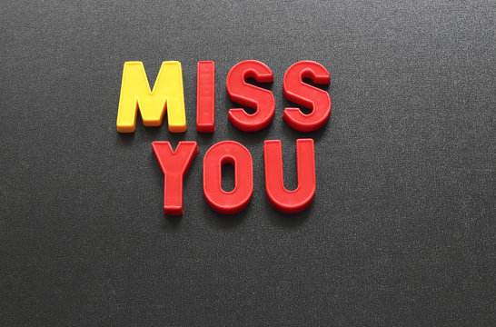 miss you