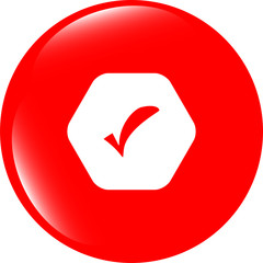 Poster - glossy web button with check mark sign, icon isolated on white