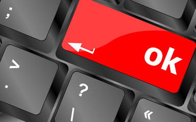 Poster - OK button on keyboard keys, business concept