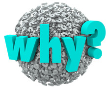 Why Word Question Mark 3d Symbols Sphere Wonder Reason