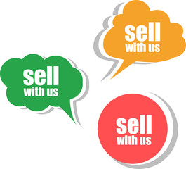 Poster - sell with us. Set of stickers, labels, tags. Business