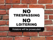 © Bert Folsom - No Trespassing No Loitering Sign