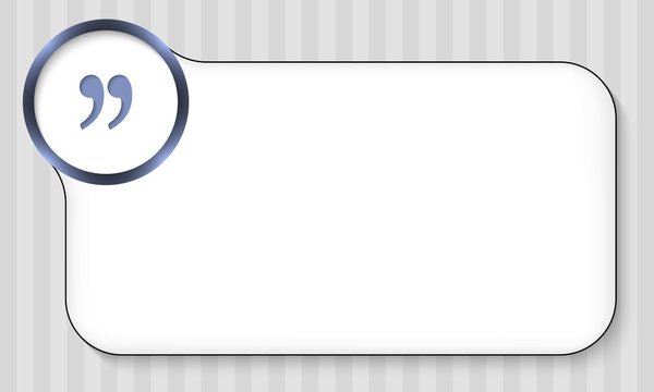 frame for any text with quotation mark