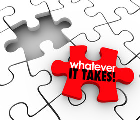Wall Mural - Whatever It Takes Words Puzzle Piece Finish Complete Job Task Pr