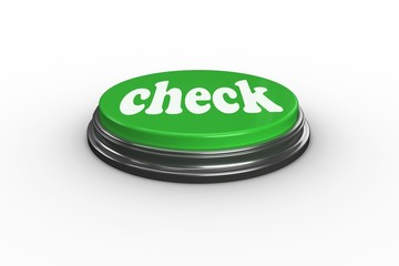Poster - Check against digitally generated green push button
