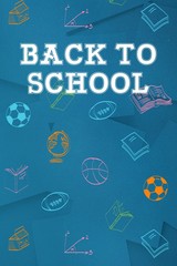 Poster - Composite image of back to school message