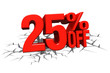 3D render red text 25 percent off on white crack hole floor.
