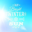 Bright Winter Sun Typography Greeting Card