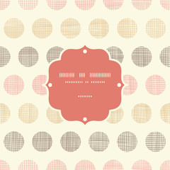 Wall Mural - Vintage textile polka dots frame seamless pattern background