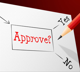 Poster - Approve Approval Represents Option Endorsed And Assured