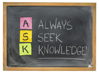 always seek knowledge - ASK