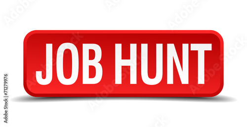job hunt red 3d square button isolated on white Poster