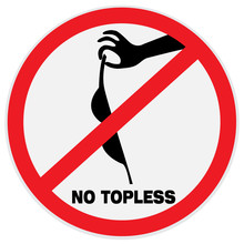 No Topless, Sign