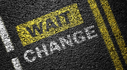 Wall Mural - change and wait symbol on the road