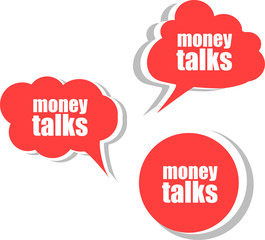 money talks. Set of stickers, labels, tags. Business banners