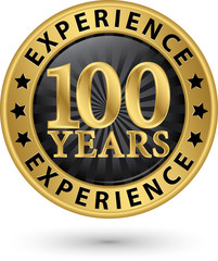 Wall Mural - 100 years experience gold label, vector illustration
