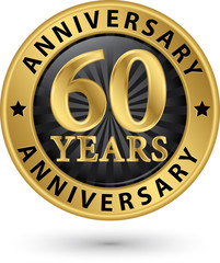 Wall Mural - 60 years anniversary gold label, vector illustration