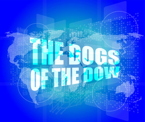 Poster - The dogs of the dow word on digital screen