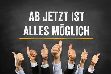 Sticker - Ab jetzt ist alles möglich!