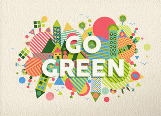 Wall Mural - Go green quote poster design background