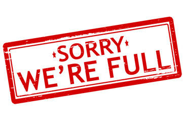 sorry we are full