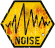 noise warning sign, grungy style, vector illustration