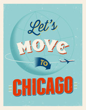 Vintage Vacations Poster - Let's Move To Chicago.