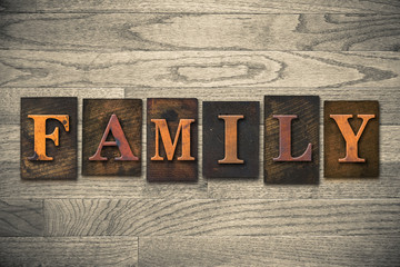 Poster - Family Concept Wooden Letterpress Type