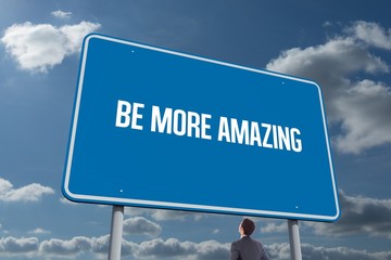 Poster - Be more amazing against sky and clouds