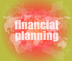 Poster - business concept: words financial planning on digital screen