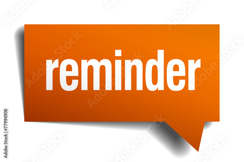 Cuadros en Lienzo reminder orange speech bubble isolated on white