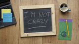 Fototapeta  - I am not crazy