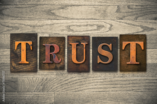 Fotografia Trust Wooden Letterpress Concept