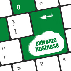Poster - extreme business words, message on enter key of keyboard