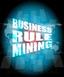 © fotoscool - business rule mining interface hi technology
