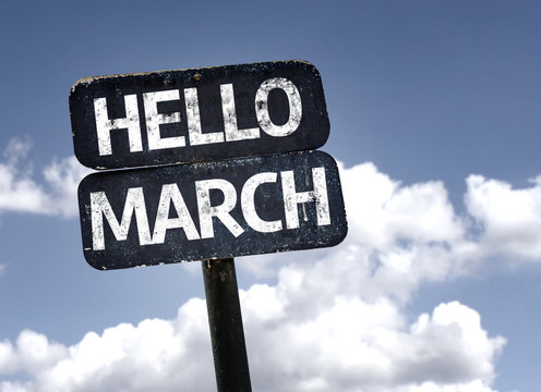 Hello March sign with sky background