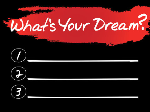 What's Your Dream Blank List, vector concept background