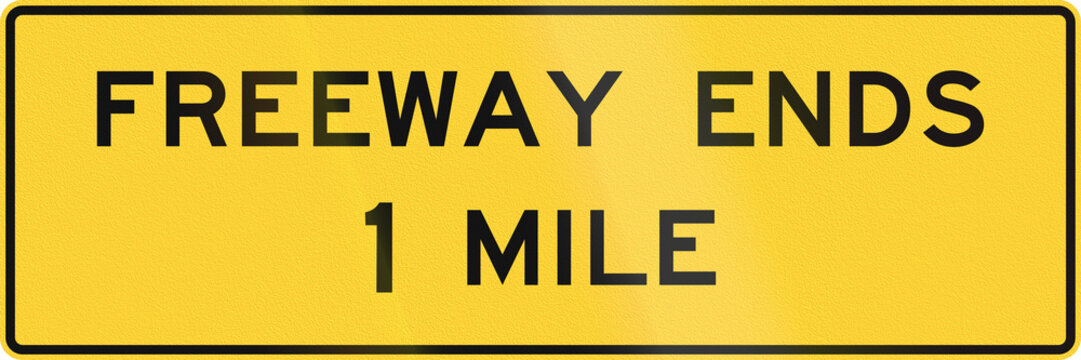 US road warning sign - Freeway ends - 1 Mile
