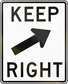 United States traffic sign - Keep right