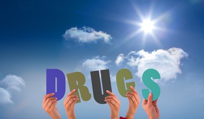 Poster - Composite image of hands holding up drugs