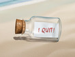 I quit message in a bottle