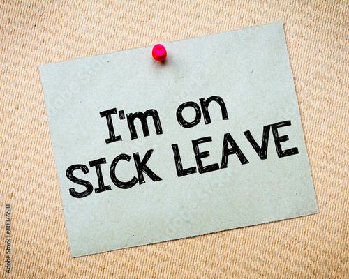 I m On Sick Leave Message Stock Photo Adobe Stock I m On Sick Leave Message Stock Photo Adobe Stock