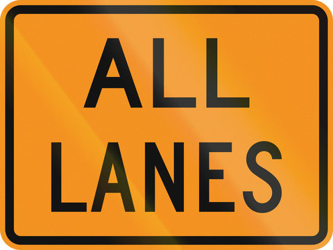 US traffic warning sign: All lanes