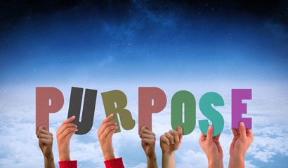 Poster - Composite image of hands holding up purpose