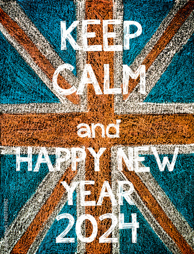 Keep Calm and Happy New Year 2024 Stock Photo | Adobe Stock