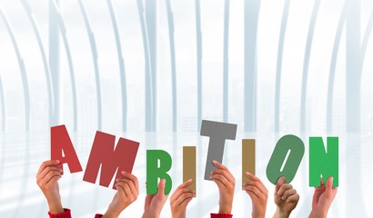 Poster - Composite image of hands showing ambition