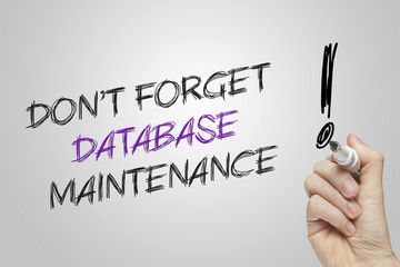 Canvas Print - Hand writing don't forget database maintenance