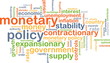 Monetary policy wordcloud concept illustration