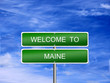 Maine State Welcome Sign
