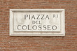 © zavgsg - Piazza Del Colosseo  street sign in Rome, Italy